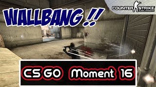 CS:GO WTF Moments 16 - STUPID SILVER & EPIC WALLBANG