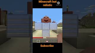 😎Minecraft but realistic 😈 #short