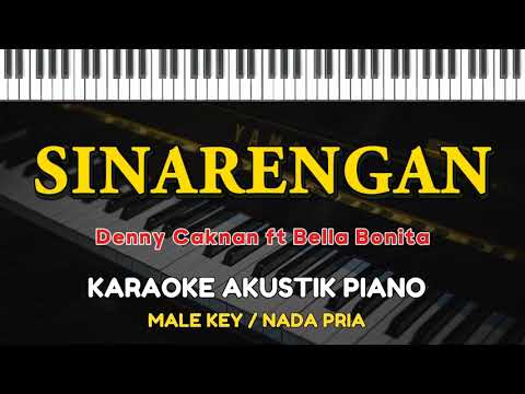 SINARENGAN - Denny Caknan ft Bella Bonita ( KARAOKE PIANO - MALE KEY / NADA RENDAH )
