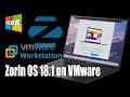 How to Install Zorin OS 18 on VMware Workstation - Full Guide