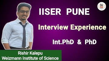 IISER PUNE  Interview Experience, Important Questions, Interview Process and Tips For MS/Int.PhD/PhD
