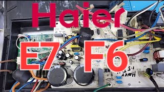 Haier Dc inverter ac E7 F6 error outdoor pcb Dc inverter ac pcb best repairing channel Babar 