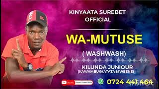 KINYAATA SUREBET- WA-MUTUSE( WASHWASH)  AUDIO 🔥#kilunda #kamba#kambamusic #trending #music