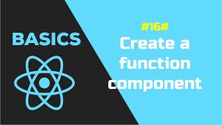 Bài 16: Tạo function component