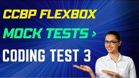 Mock Tests | Coding Test 3 | FLEXBOX | NxtWave | CCBP 4.0