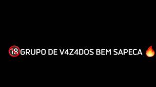 🔞GRUPO DE V4ZADAS COM OS MELHORES C0NTEUDOS (LINK NA DESCRIÇÃO) 🔞🔥