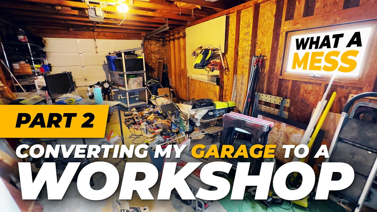 Turning My GARAGE into a WORKSHOP - PART 2 #diyprojects #garageworkshop ...