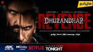 Netflix: Dhurandhar The Revenge Tamil Dubbed Movie OTT Release Date Review | Ranveer Singh