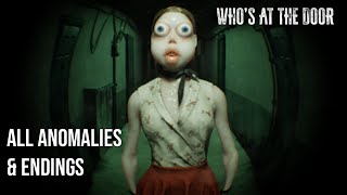 Whos At The Door? All Anomalies & Endings