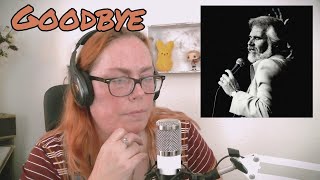 Reaction! Goodbye by Kenny Rogers