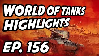 World of Tanks Daily Highlights | Ep. 156 | QuickyBaby, Smylee_Rage, skill4ltu, Zm0rkhan, SirNossi