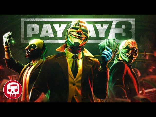 PAYDAY 3 RAP by JT Music (feat. @rustage, @TheStupendium, @AndreaKaden u0026 @ShaoDowMusic) class=