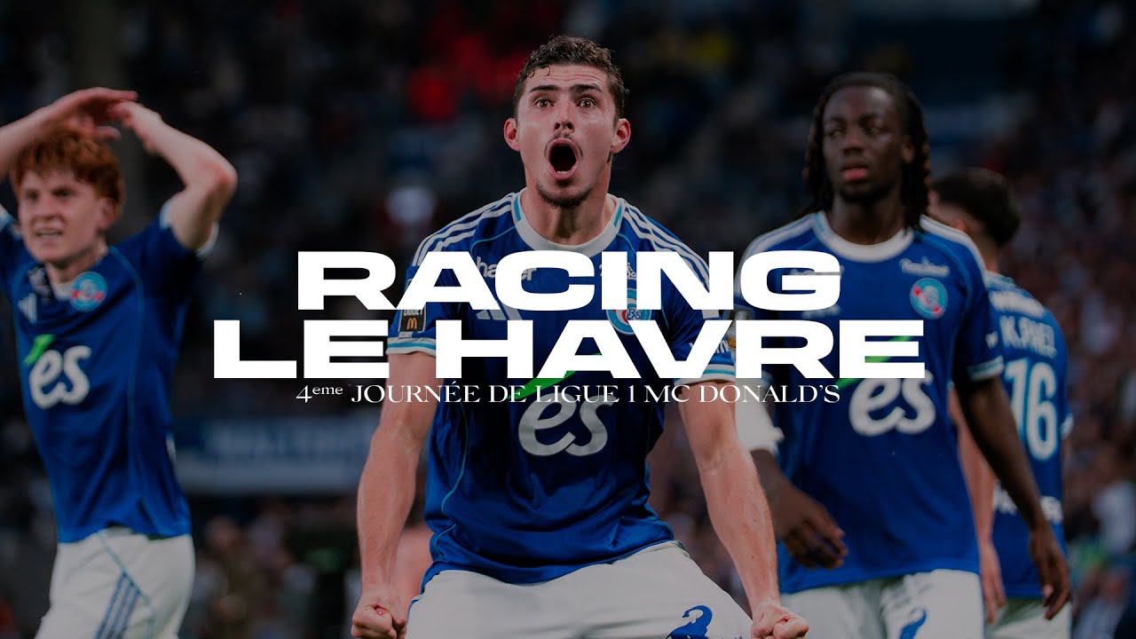 Racing-Le Havre : Le résumé 🎥⚽️