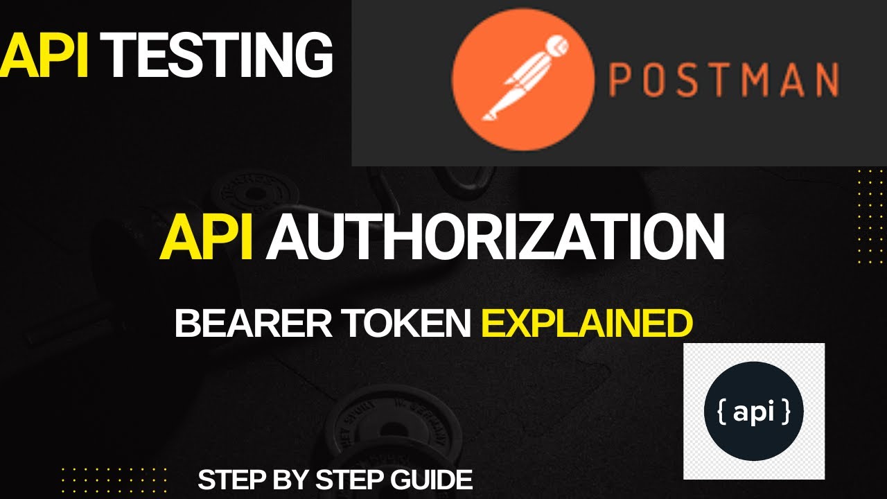 API Authorization | Bearer Token Authentication in Postman (Step by Step) For Beginners | Part 7
