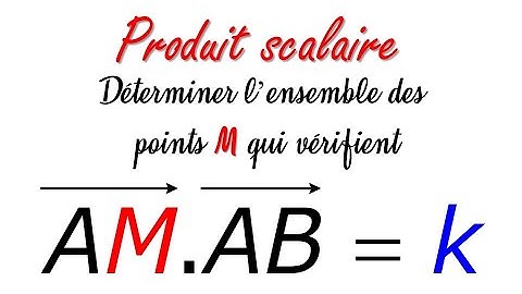 Exercice sur le produit scalaire  ensemble de point