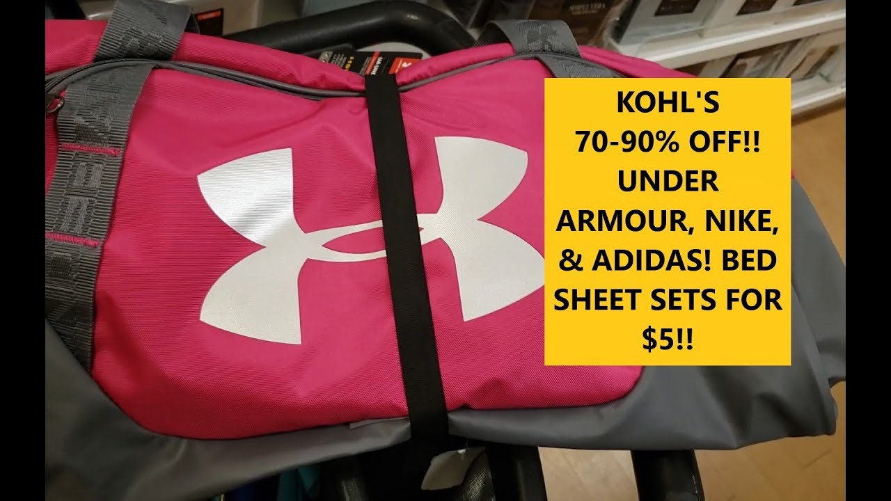 KOHL&#39;S 70-90% OFF! UNMARKED UNDER ARMOUR, NIKE, ADIDAS BACKPACKS & DUFFEL BAGS! $5 BED SHEET ...