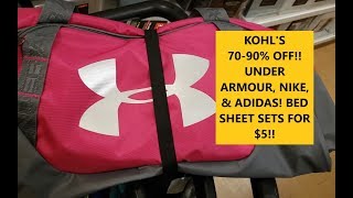 KOHL'S 70-90% OFF! UNMARKED UNDER ARMOUR, NIKE, ADIDAS BACKPACKS & DUFFEL BAGS! $5 BED SHEET SETS!