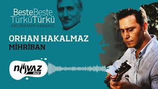 Orhan Hakalmaz - Mihriban | Abdurrahim Karakoç'un Albümünden | Beste: Musa Eroğlu Resimi