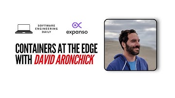 Containers at the Edge with David Aronchick