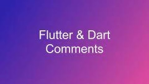 Comments in Dart
