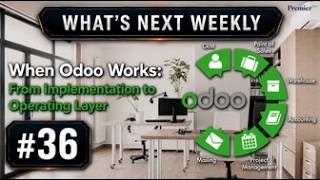 When Odoo Works: From Implementation to Operating Layer