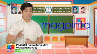 Grade 3 MTB-MLE Q1 Ep1: Pagsulat ng Salitang may Wastong Baybay