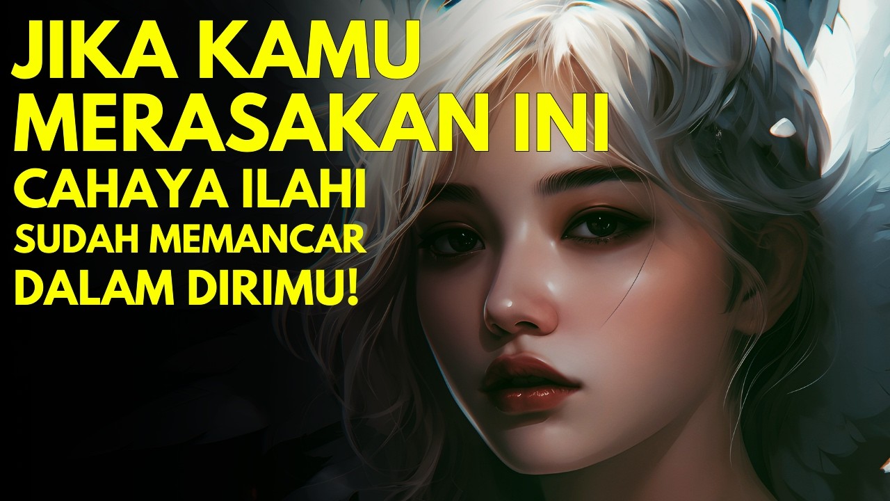 Bukan Kebetulan! Cahaya Ilahi Sedang Memanggil Namamu, ilmu makrifat tingkat tinggi