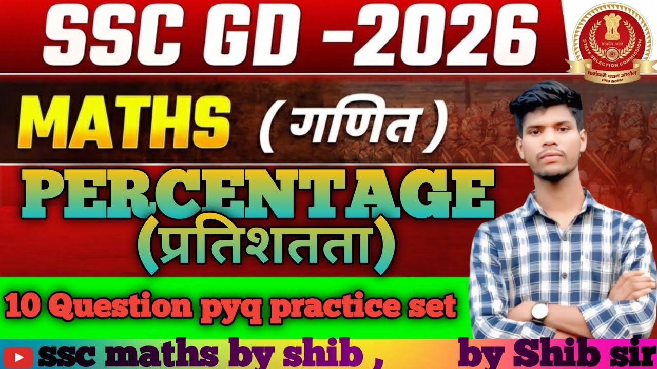 SSC GD Math 2026 // Percentage//SSC Maths by Shib// SSC GD Math practice set2026