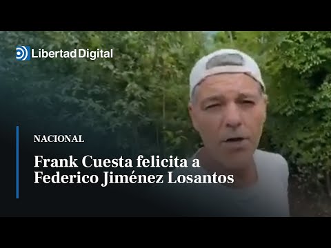 Frank Cuesta felicita