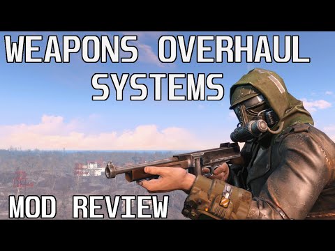 Weapons Overhaul Systems - Fallout 4 Mod Review