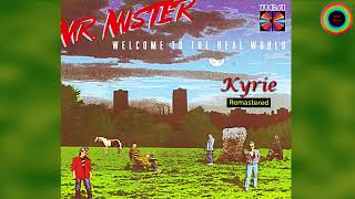 Kyrie - Mr.  Mister  (Remastered)