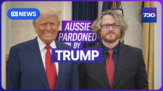 The Australian multimillionaire pardoned by Donald Trump | 7.30