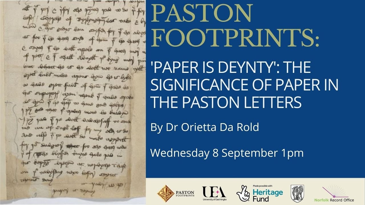 ‘Paper is Deynty’: The Significance of Paper in the Paston Letters