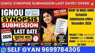 MSDP 18 MASS IGNOU Synopsis Submission Offline December 2026 | Complete Process, Last Date & Approv