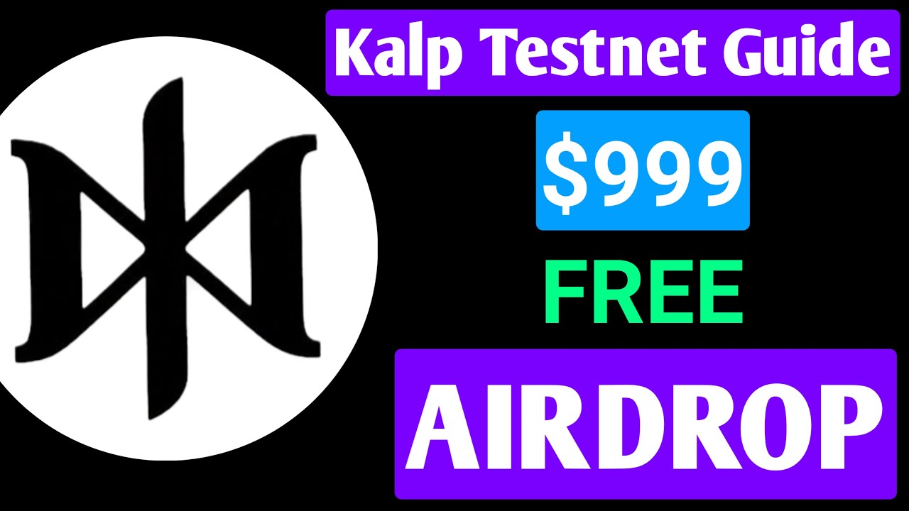 😱Kalp Testnet $999 Instant Payment | Kalp Testnet Airdrop | Biggest Crypto Airdrop Of 2025😱