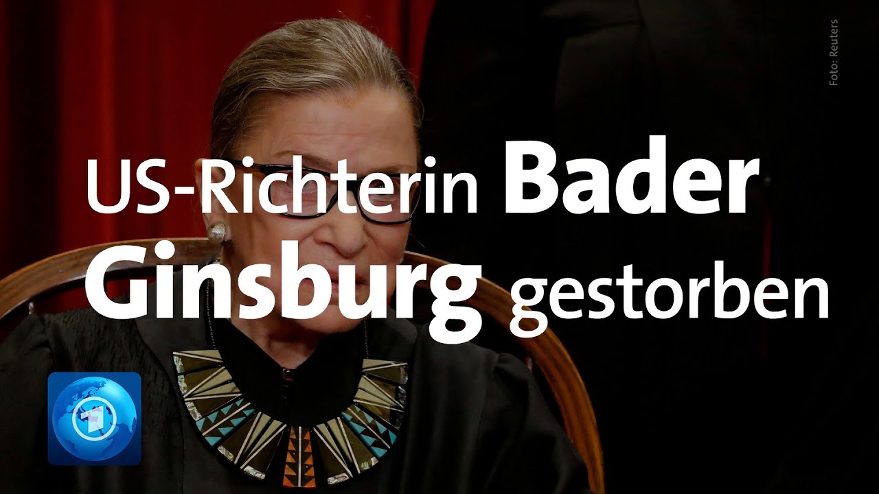 Us Richterin Und Ikone Der Liberalen Ruth Bader Ginsburg Tot Youtube
