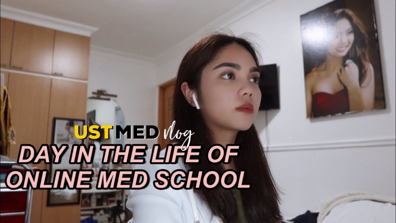 DAY IN THE LIFE OF ONLINE MED SCHOOL: a 3rd yr med student vlog | UST ...
