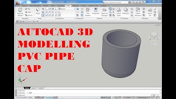 AUTOCAD 3D, How to drawing pvc pipe cap in autoCAD