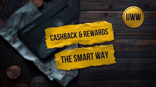 The Smart Way to Use Cashback and Rewards to Save Money
