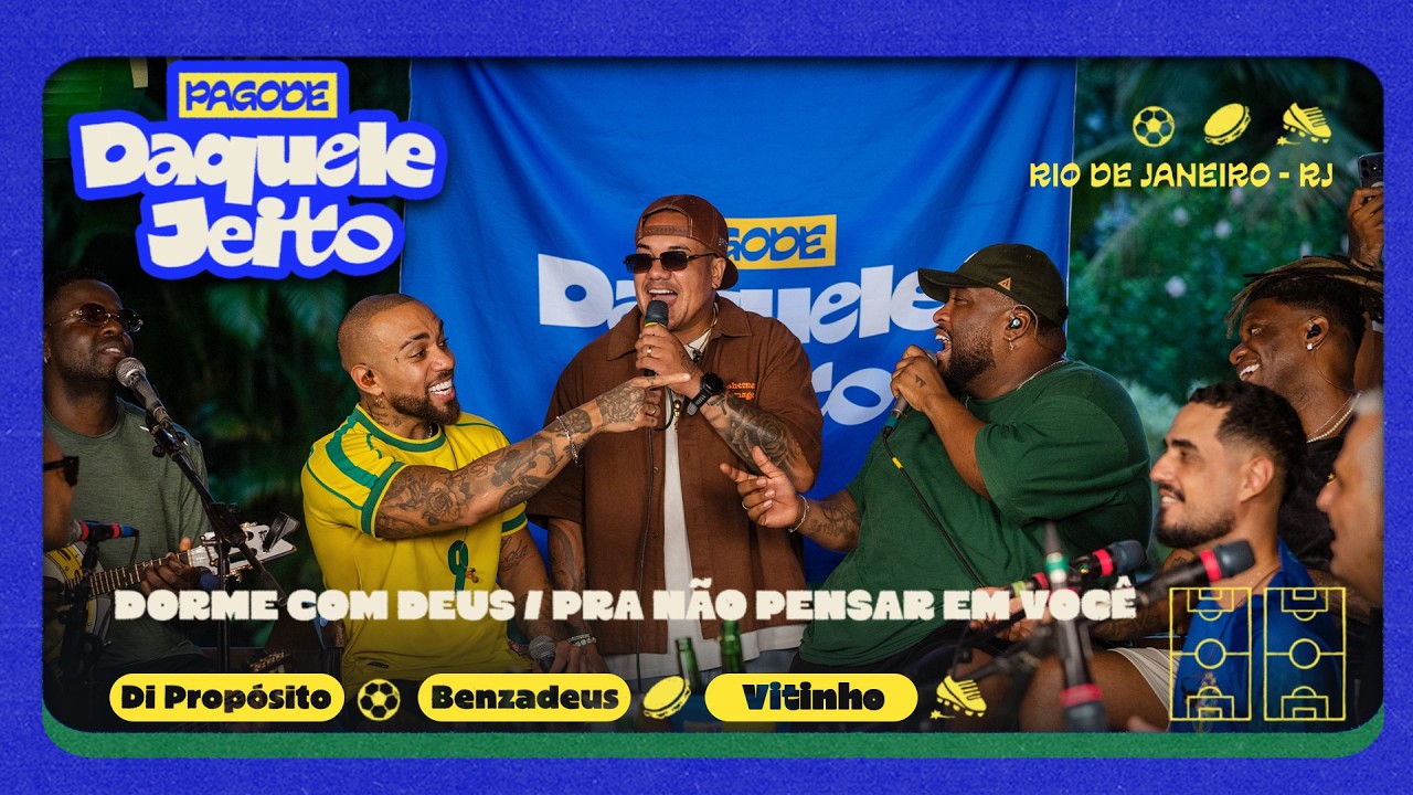Di Propósito, Benzadeus, Vitinho - Dorme com Deus/Pra Não Pensar Em Você | Pagode Daquele Jeito