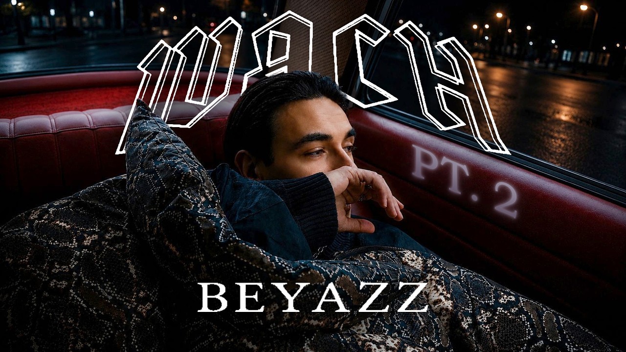 Beyazz - Wach Pt.2 (Official Video)