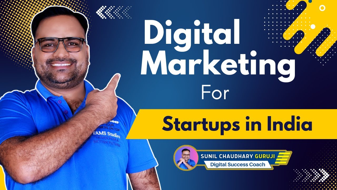 🌟Digital Marketing for Startups in India | Guruji Sunil Chaudhary🌟# ...