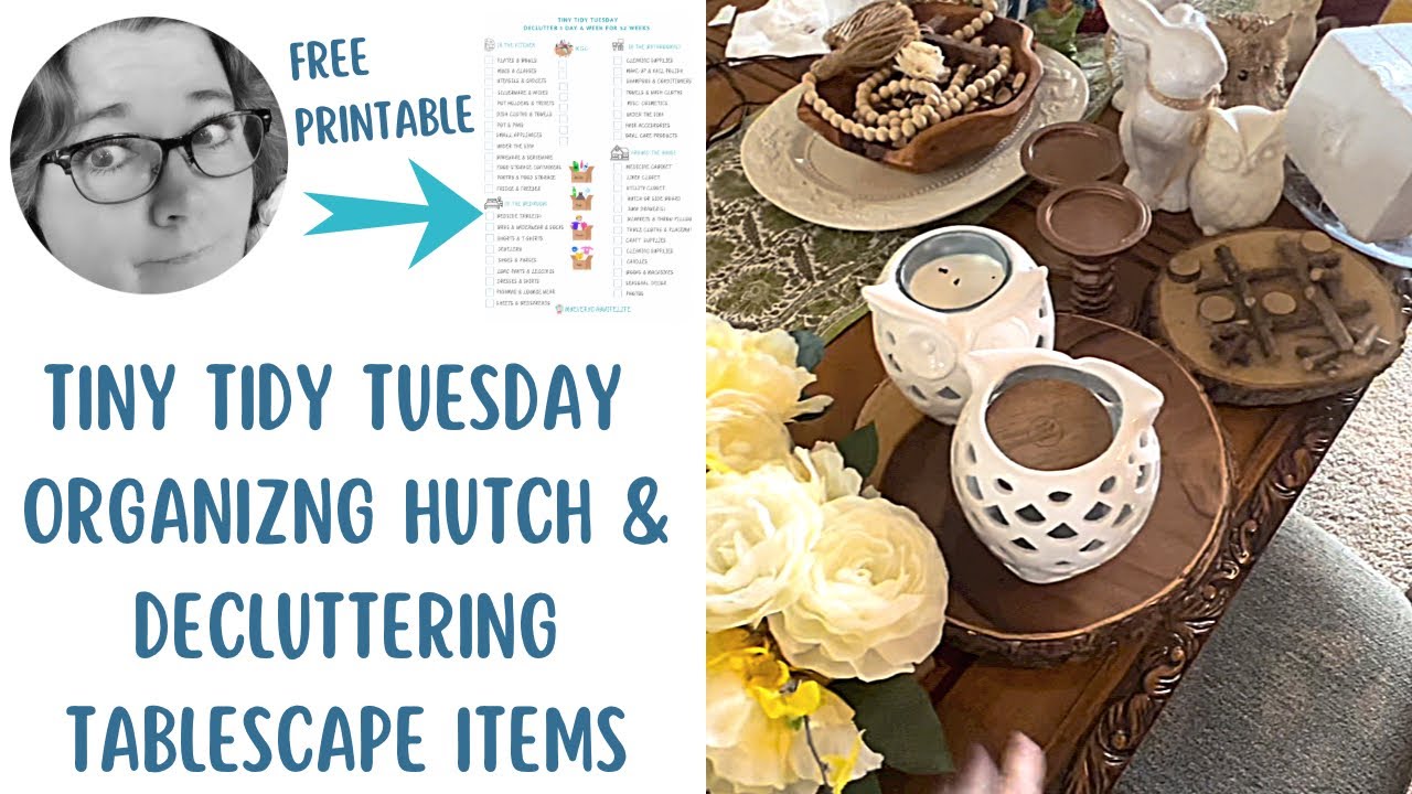Tuesday Declutter Tiny Tidy Tuesday Ep17 | Decluttering Tablescape Items | Declutter with ...