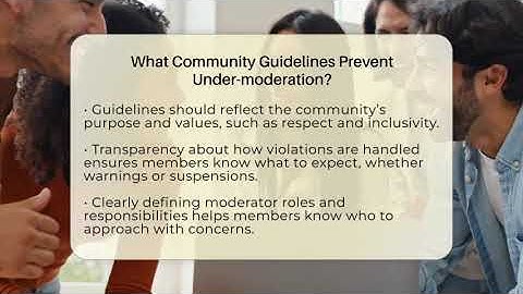 What Community Guidelines Prevent Under-moderation? - Everyday-Networking