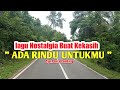 Download Lagu Kapan lagi kita berterus terang ( Ada Rindu Untukmu )