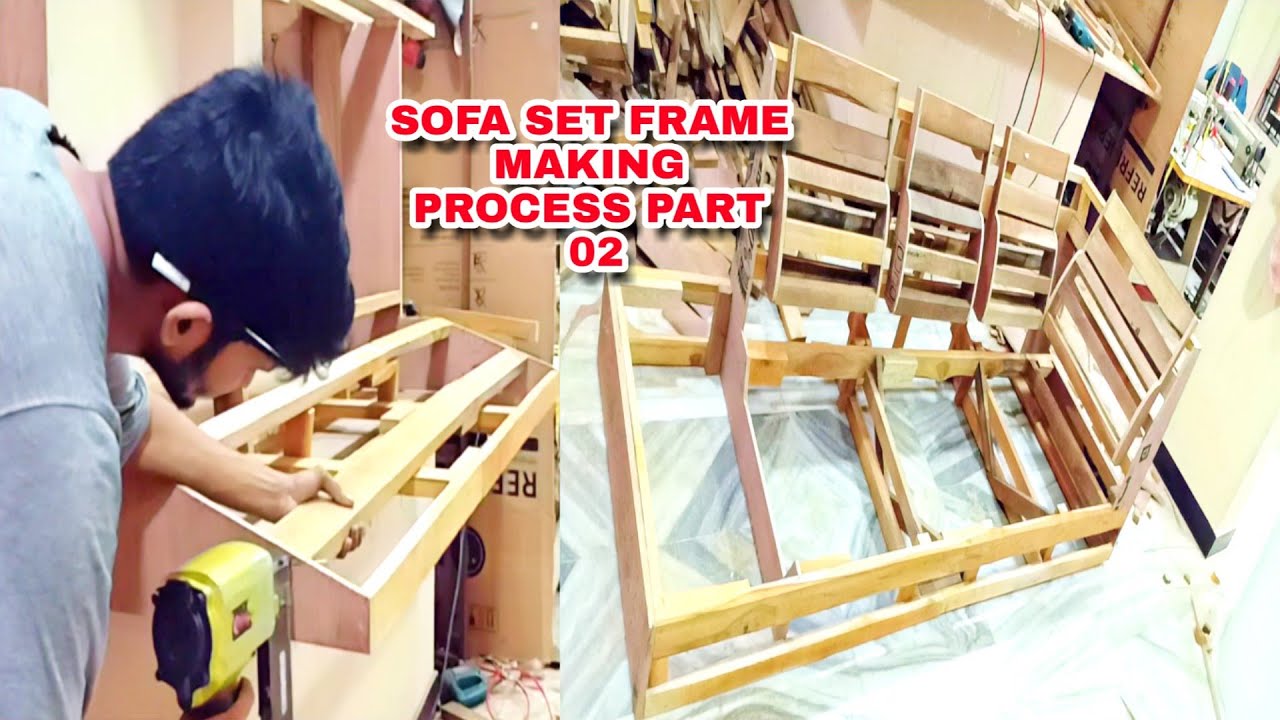 How To Make Sofa Set Frame Wood Structure Making Process Part 02 - Youtube
