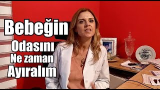 Bebeğimizin Odasını Ne Zaman Ayıralım