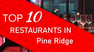 Top 10 best Restaurants in Pine Ridge, Kentucky