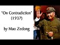 &quot;On Contradiction&quot; (1937) by Mao Zedong. Human-read #Marxist Theory/History #Audiobook + Discussion.