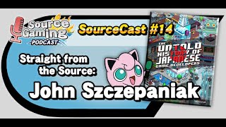 SourceCast #14 - Straight from the Source: John Szczepaniak